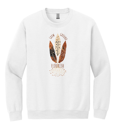 Grow, Ground, Flourish Crewneck