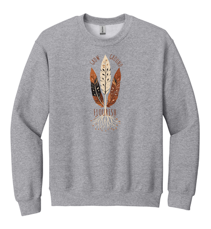 Grow, Ground, Flourish Crewneck