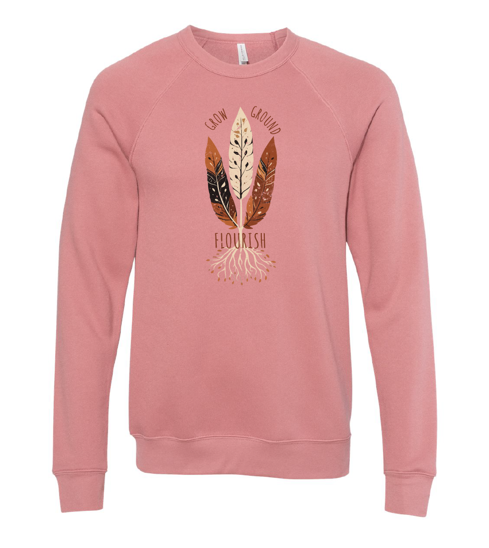 Grow, Ground, Flourish Crewneck