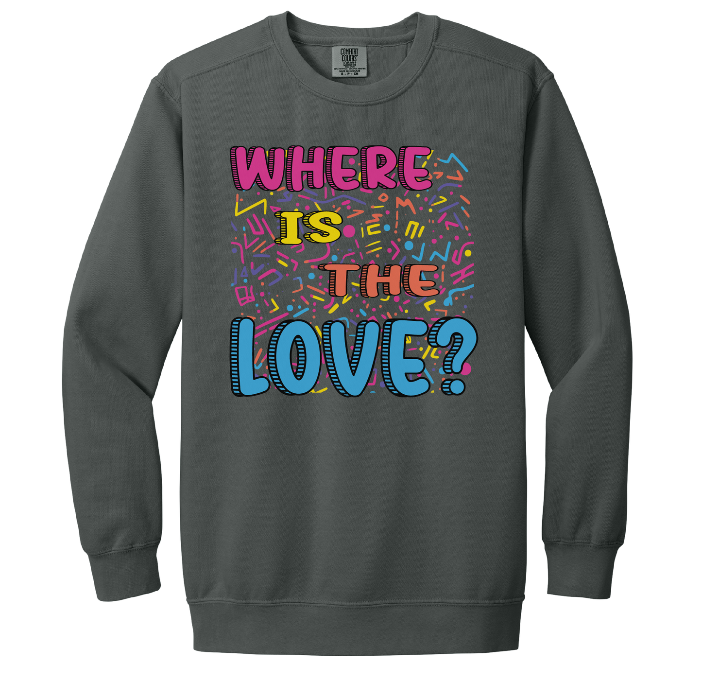 Where is the Love? Crewneck