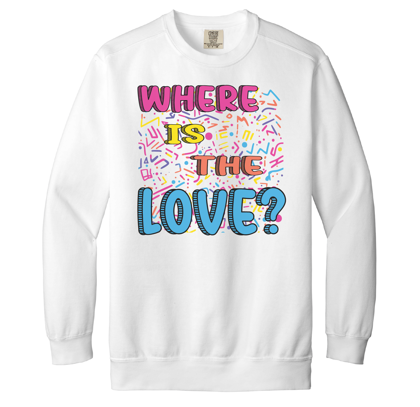 Where is the Love? Crewneck